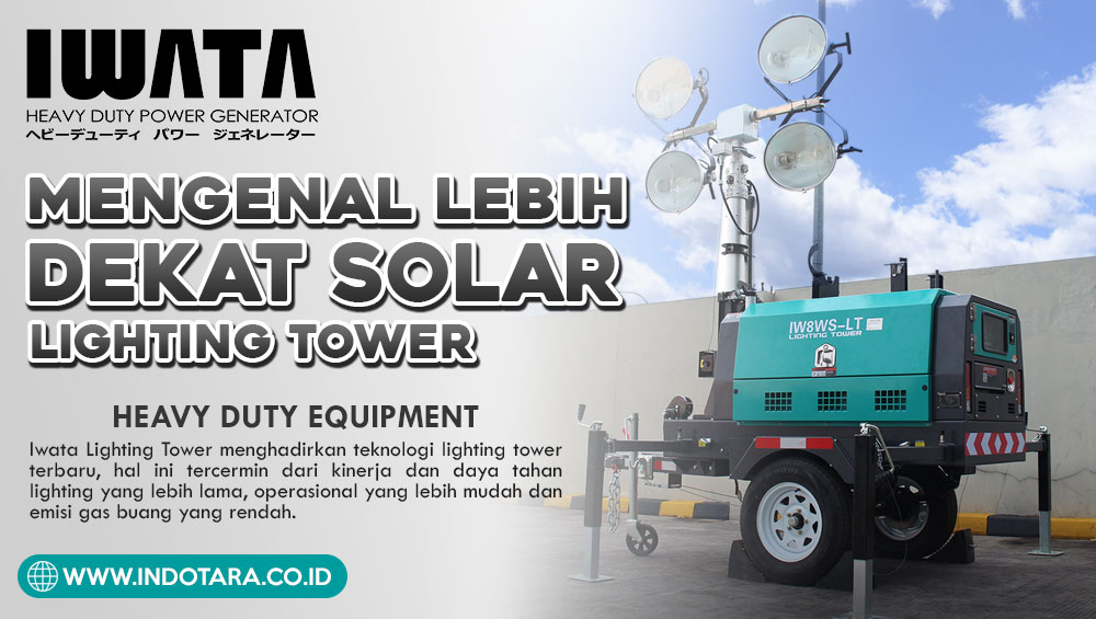 Mengenal Lebih Dekat Solar Lighting Tower